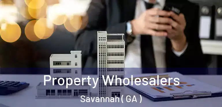  Property Wholesalers Savannah ( GA )