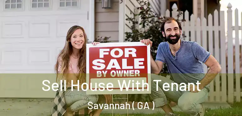  Sell House With Tenant Savannah ( GA )