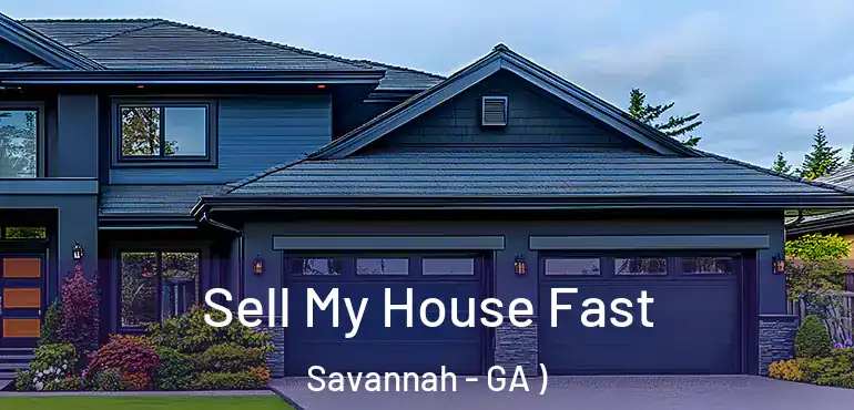  Sell My House Fast Savannah - GA )