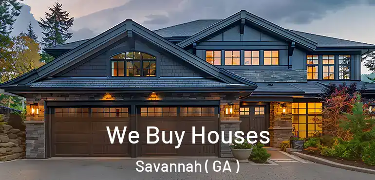  We Buy Houses Savannah ( GA )